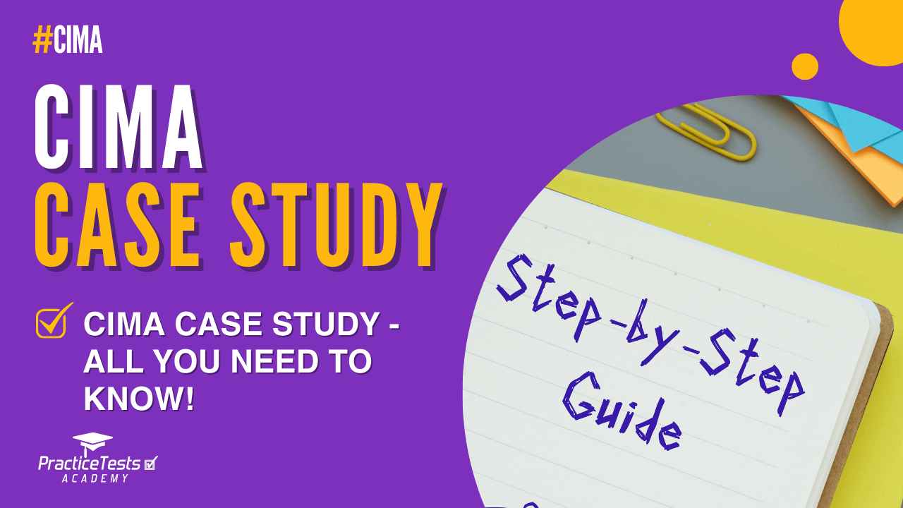 CIMA Case Study Marking Guide Practice Tests Academy