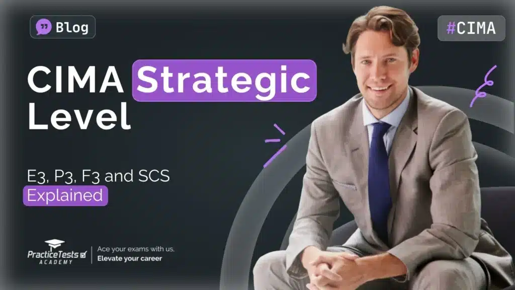 CIMA_Strategic_Level_explained